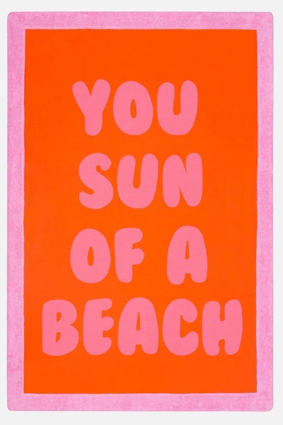 You Sun Of a Beach Signature Beach Towel-Sun Of a Beach
